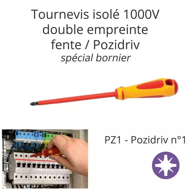 Tournevis cruciforme Pozidriv spécial bornier - isolé 1000V