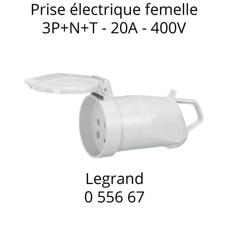 Prise de courant femelle 3P+N+T 20A 400V Legrand 055667