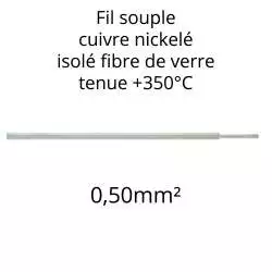fil haute température 350°C cuivre nickelé isolé fibre de verre 1x0.50mm2
